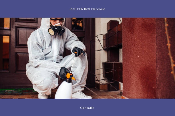 PEST CONTROL Clarksville